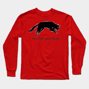 Black cat the movement Long Sleeve T-Shirt